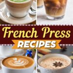 French Press Recipes