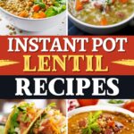 Instant Pot Lentil Recipes