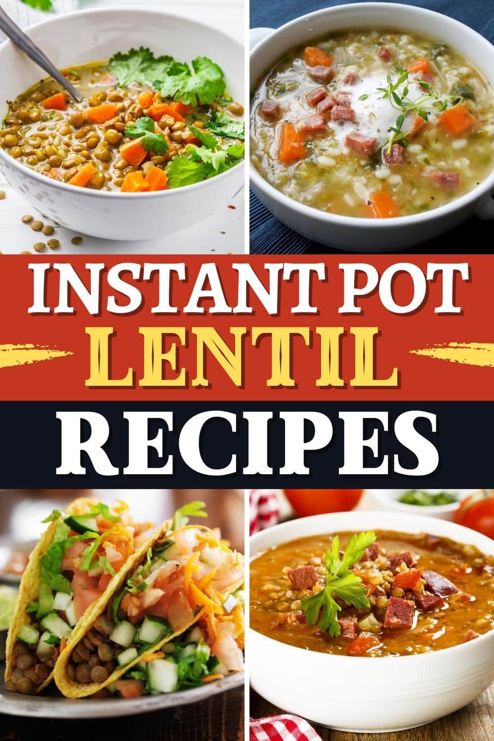 20-best-instant-pot-lentil-recipes-insanely-good