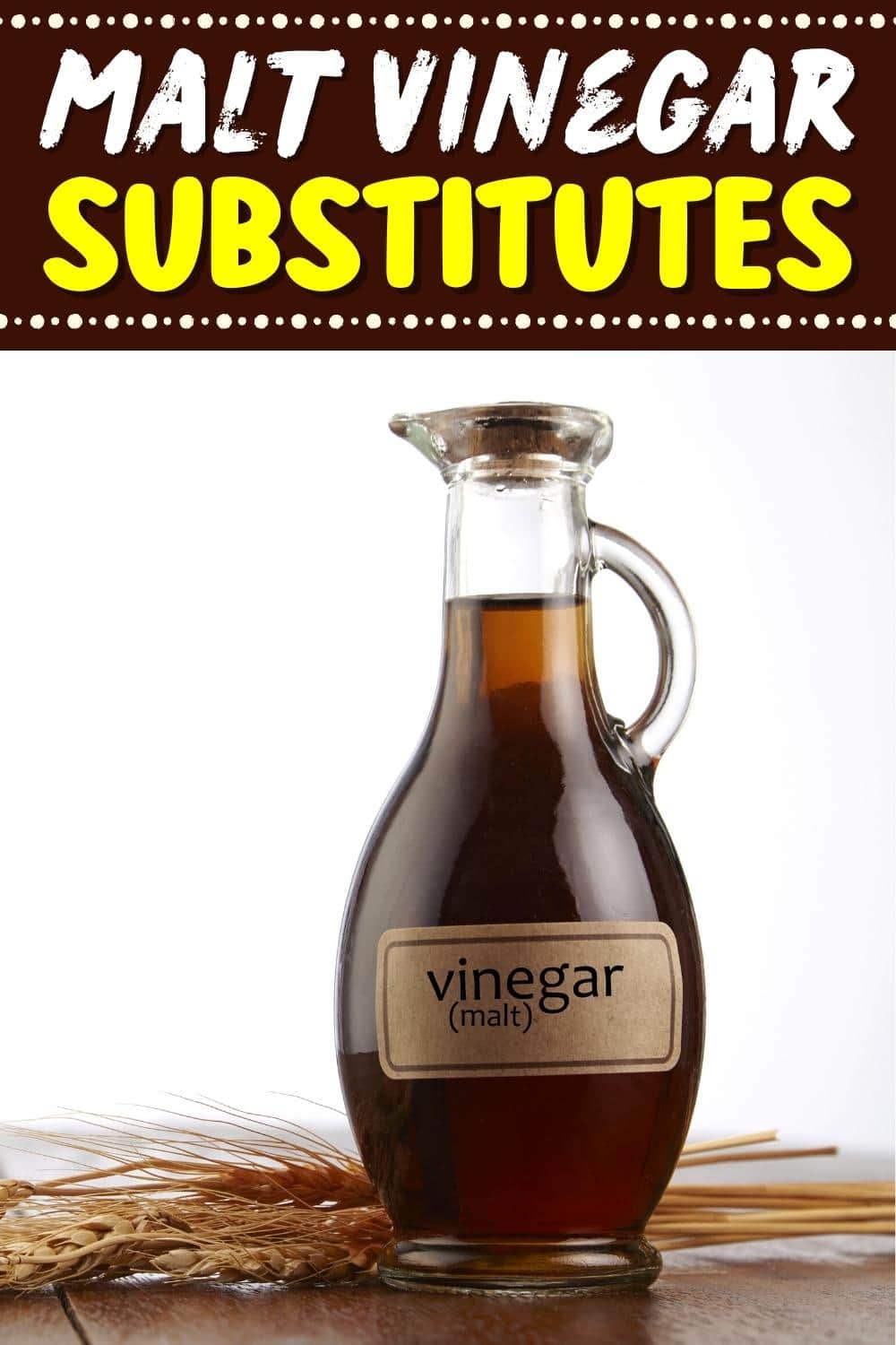 10 Best Malt Vinegar Substitutes Insanely Good