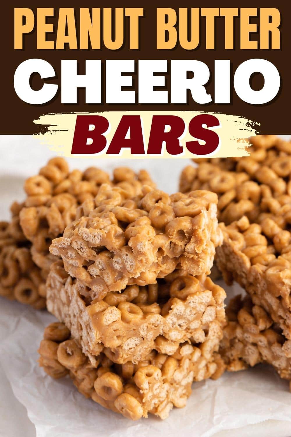 Peanut Butter Cheerio Bars Easy Recipe Insanely Good   Peanut Butter Cheerio Bars 2 