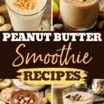 Peanut Butter Smoothie Recipes