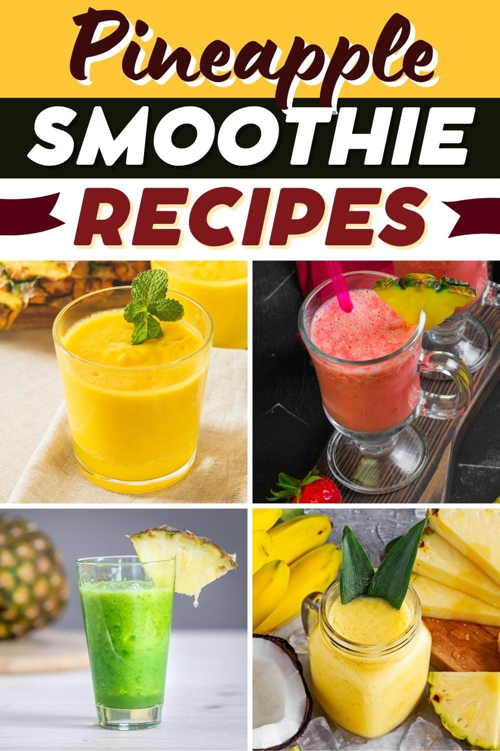 10 Easy Pineapple Smoothie Recipes - Insanely Good