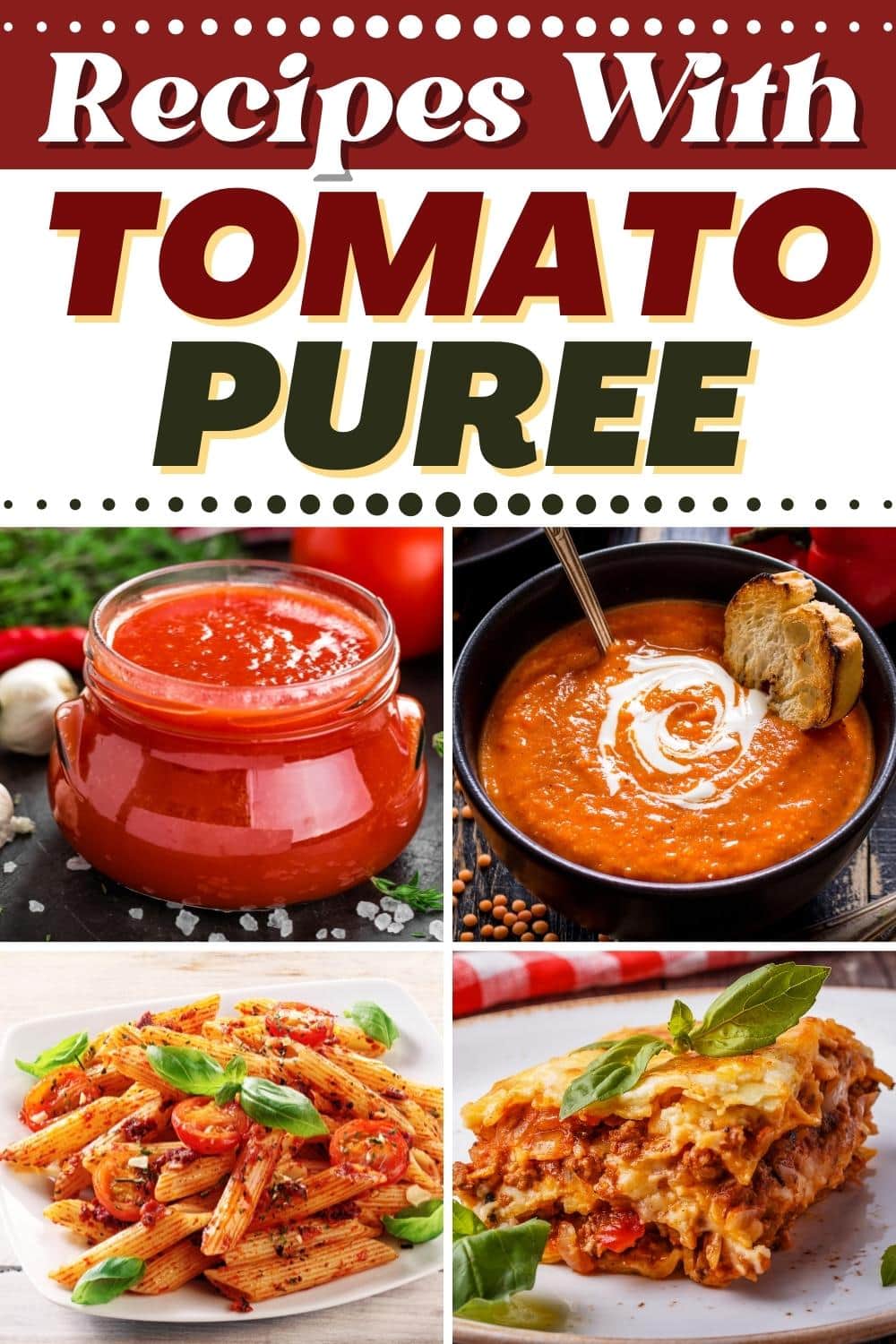 20 Easy Recipes With Tomato Puree Insanely Good 1144