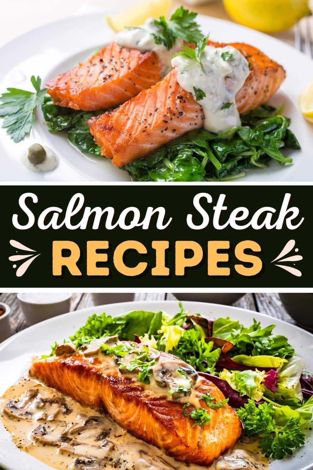 10 Easy Salmon Steak Recipes to Try for Dinner - Insanely Good