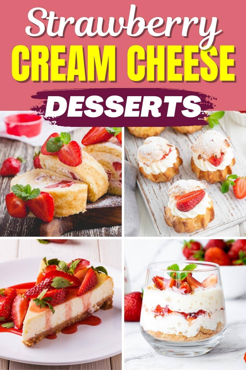 15 Best Strawberry Cream Cheese Desserts Insanely Good