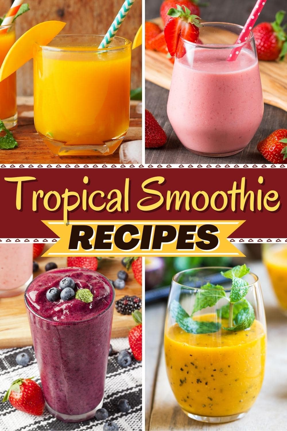 10 Best Tropical Smoothie Recipes Insanely Good