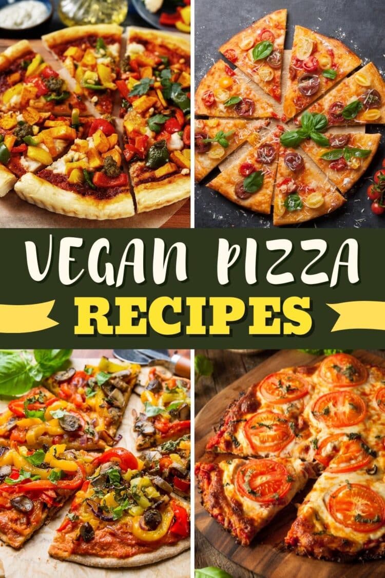 25 Best Vegan Pizza Recipes to Make at Home - Insanely Good