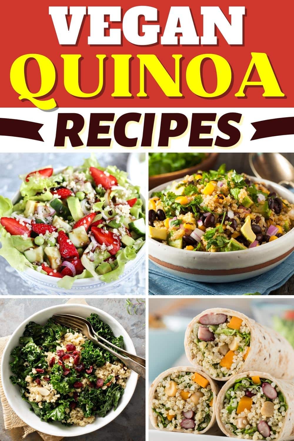 25 Best Vegan Quinoa Recipes (+ Easy Dinner Ideas) - Insanely Good