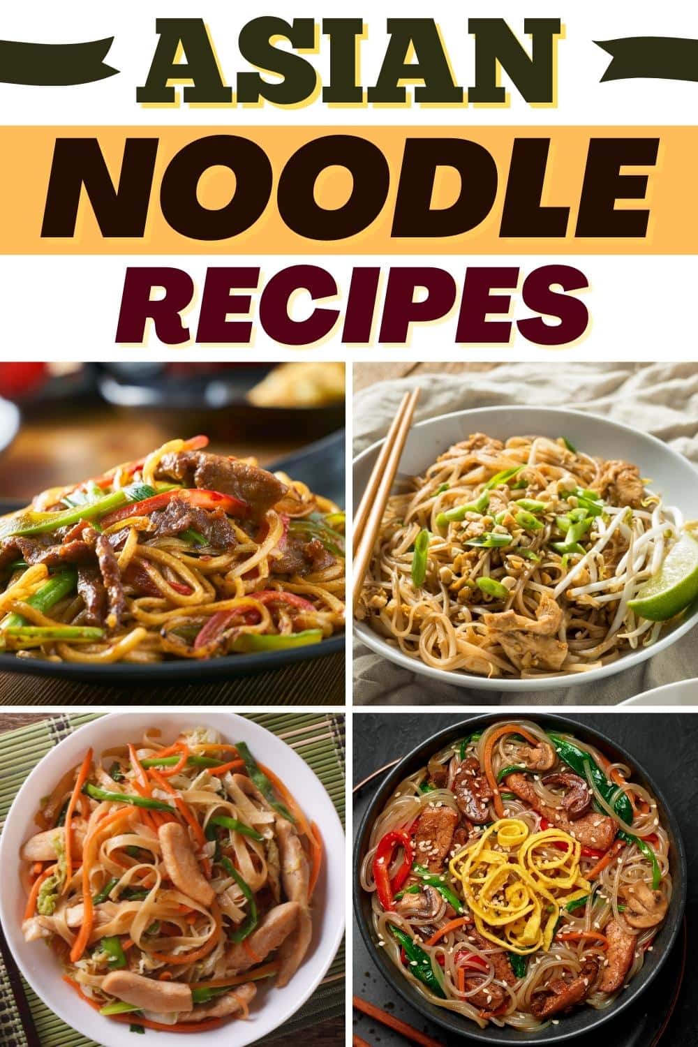 20 Asian Noodle Recipes (+ Authentic Dishes) - Insanely Good