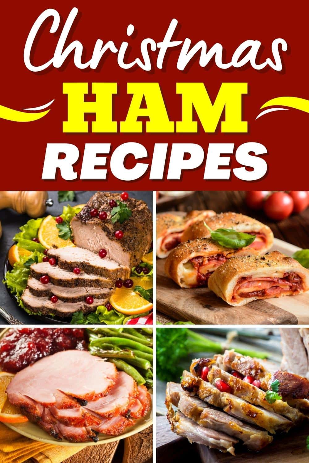 30 Best Christmas Ham Recipes for Your Holiday Dinner - Insanely Good