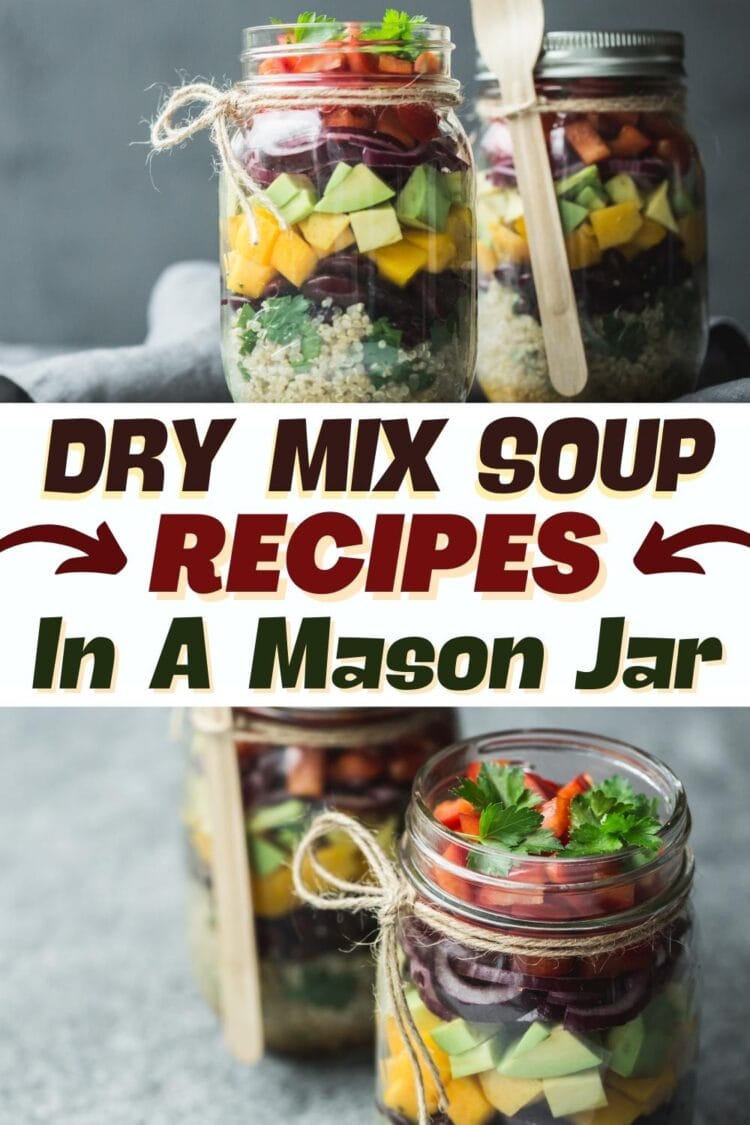 30 Homemade Dry Soup Mix Recipes in a Mason Jar Insanely Good