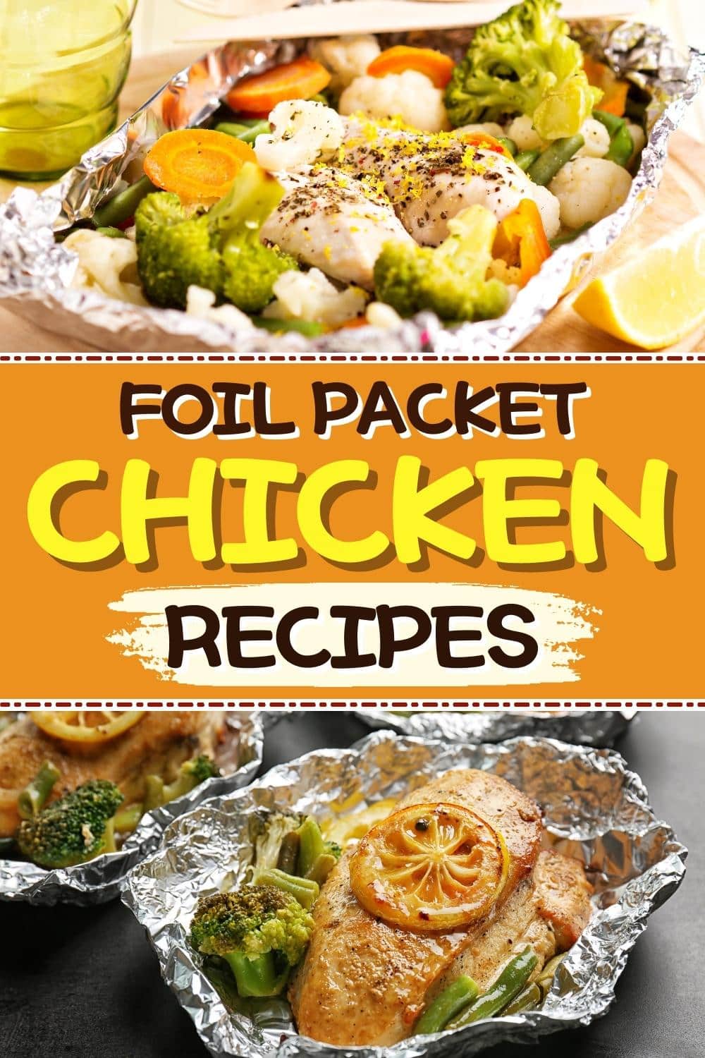 15 Foil Packet Chicken Recipes Easy Dinners Insanely Good   Foil Packet Chicken Recipes 2 