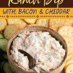Hidden Valley Ranch Dip with Bacon & Cheddar