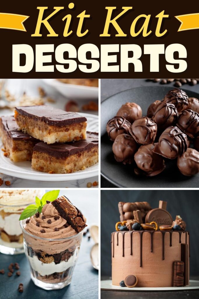 Kit Kat Desserts
