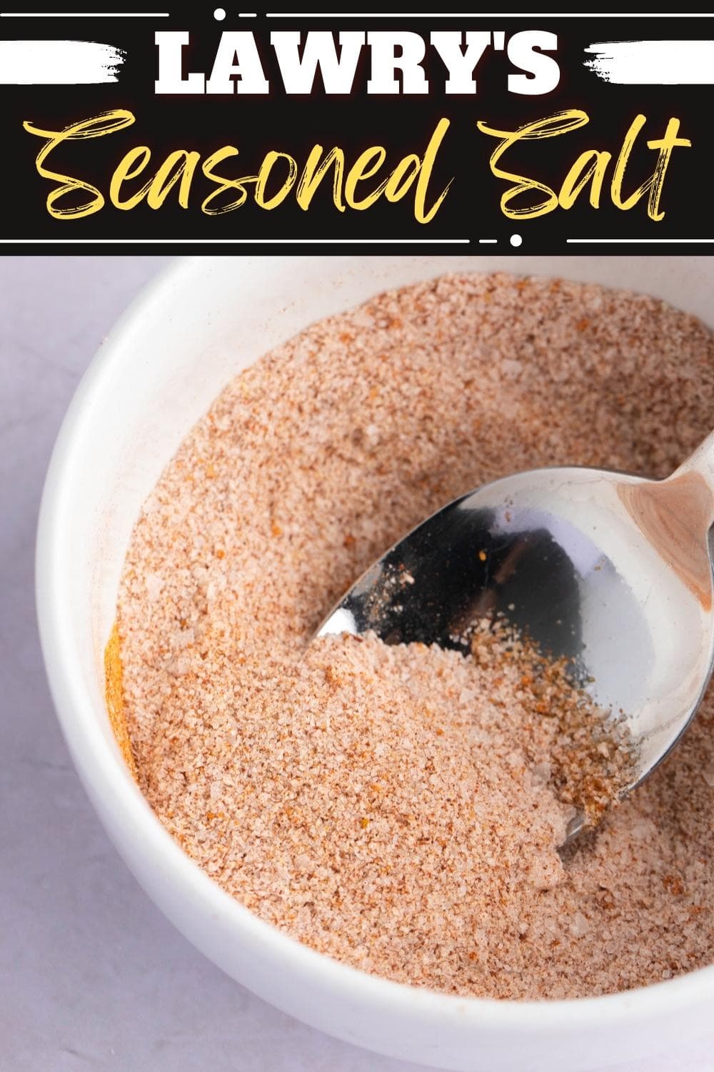 Lawrys Seasoned Salt Copycat Recipe Insanely Good