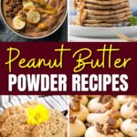 Peanut Butter Powder Recipes