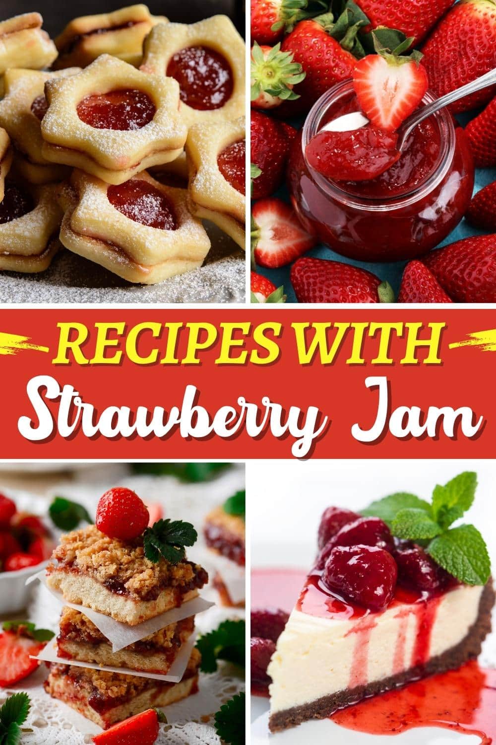 25 Easy Recipes With Strawberry Jam Insanely Good 