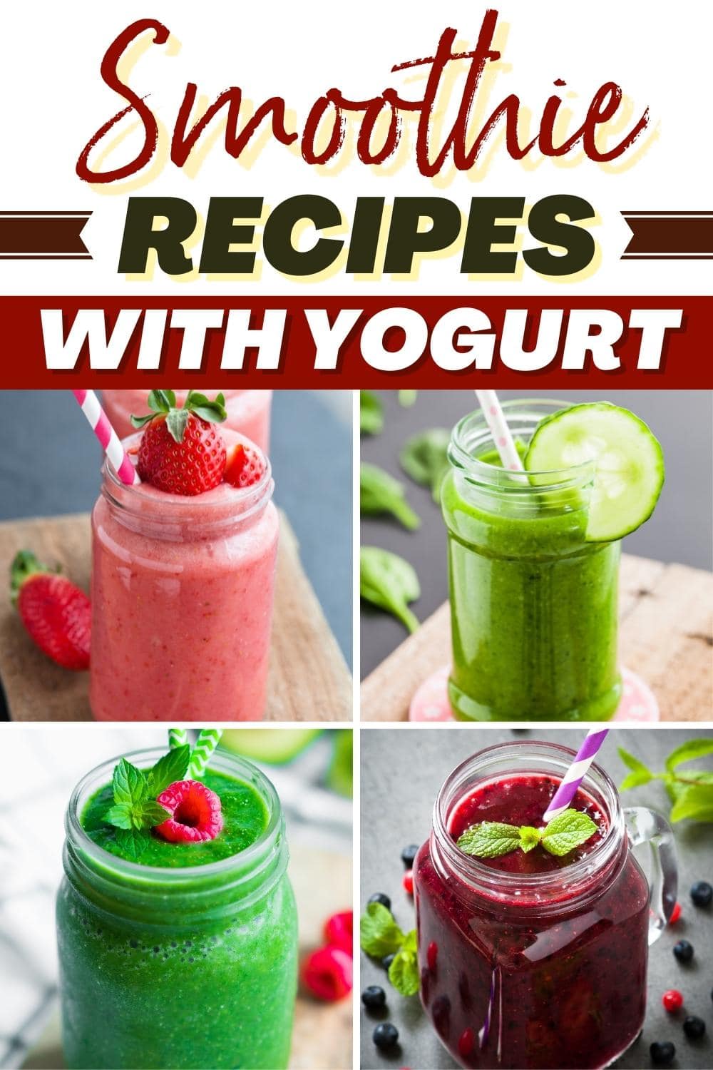 15 Best Smoothie Recipes with Yogurt - Insanely Good