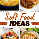 Soft Food Ideas