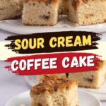Sour Cream Coffee Cake (Easy Recipe)