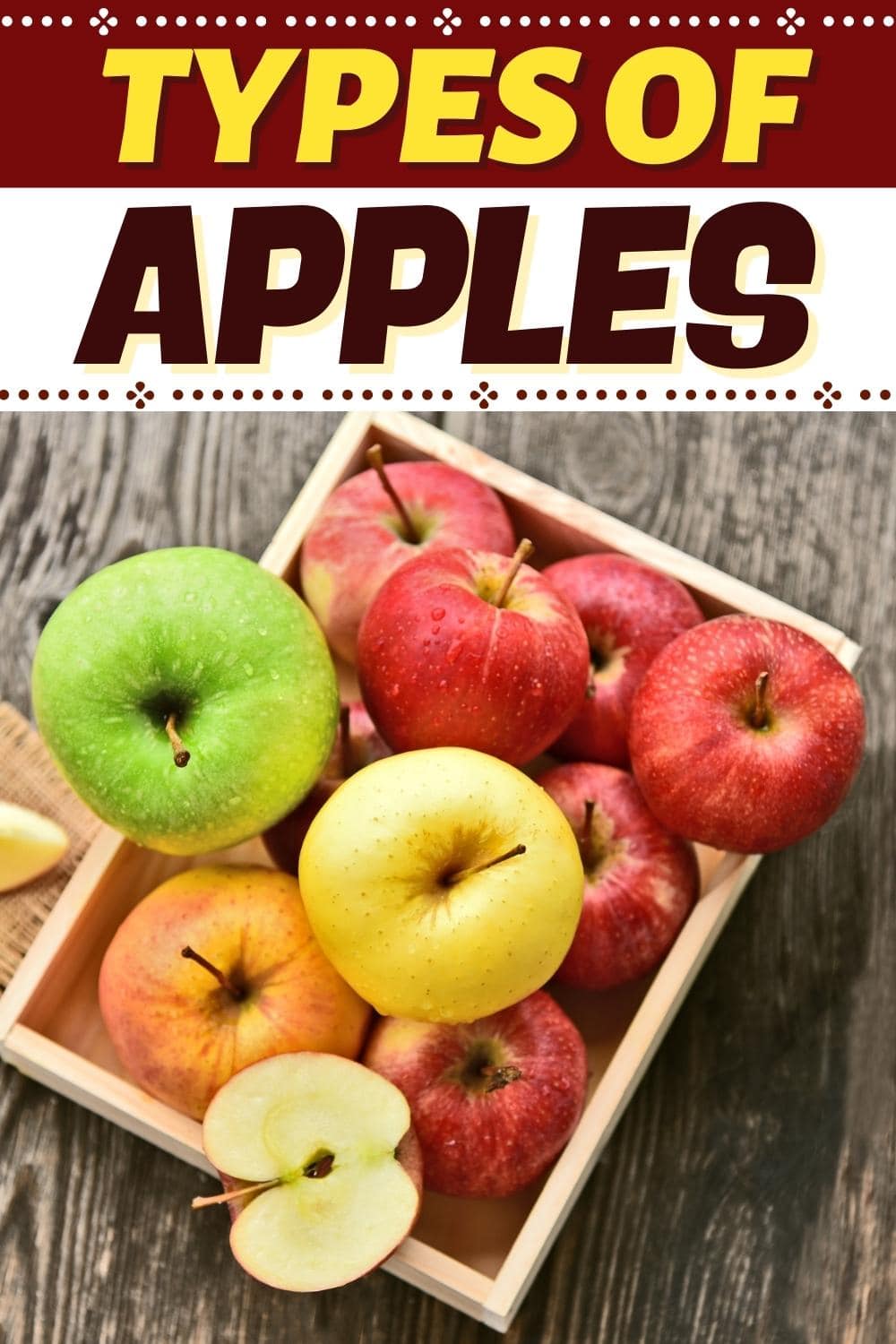 25 Common Types Of Apples (Different Varieties)   Insanely Good