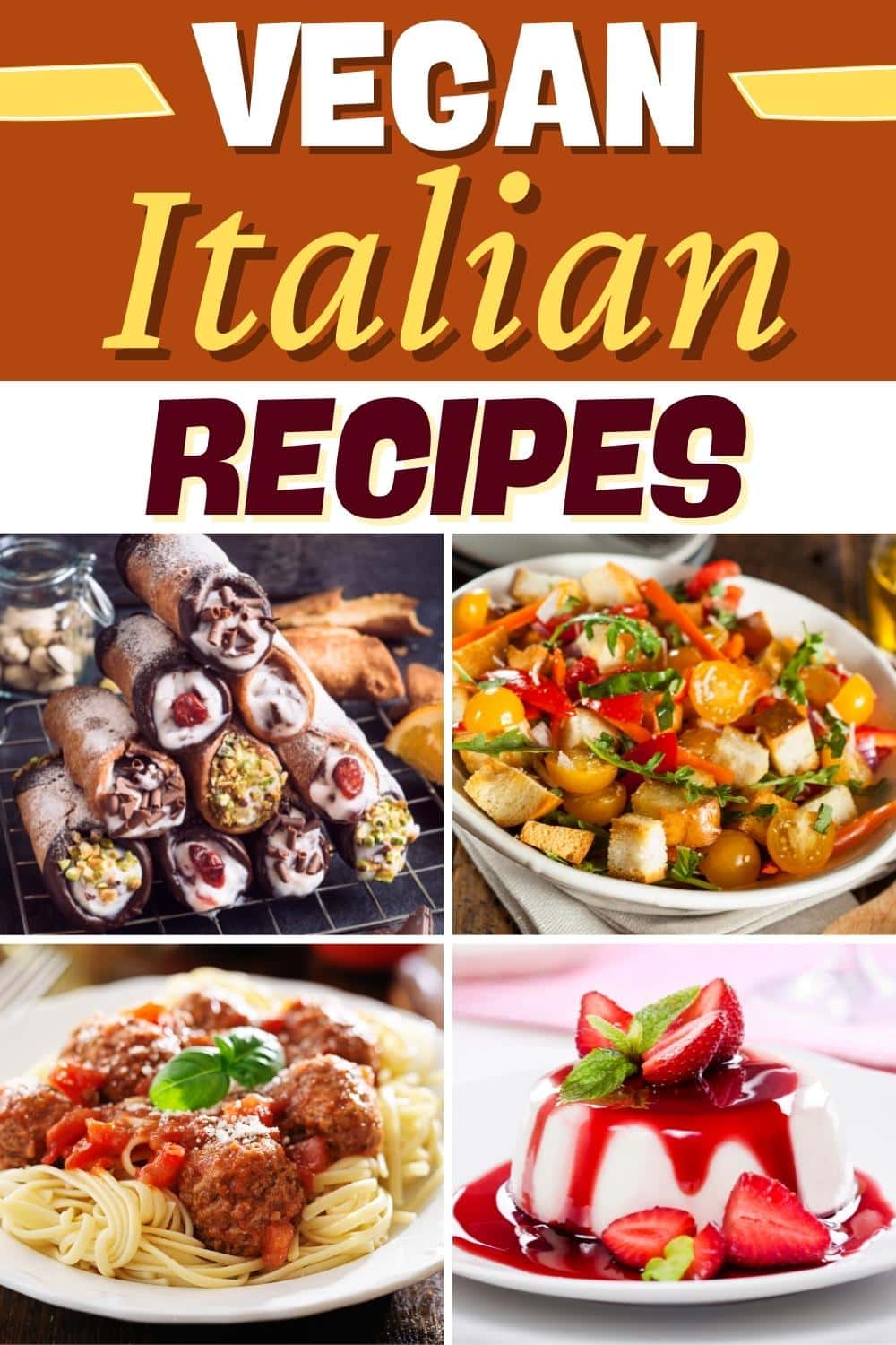 37 Best Vegan Italian Recipes (+ Authentic Dishes) - Insanely Good