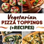 Vegetarian Pizza Toppings (+ Recipes)