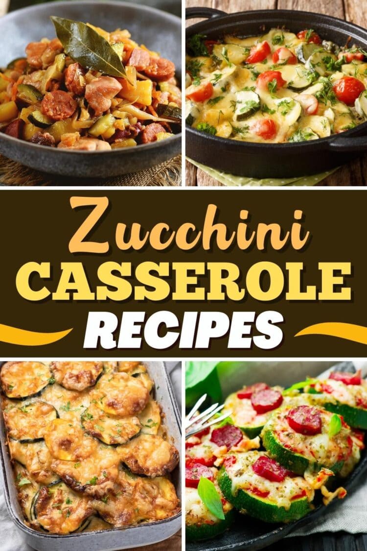 17 Best Zucchini Casserole Recipes - Insanely Good