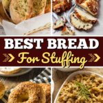 Best Bread for Stuffing