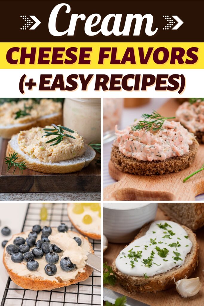 Cream Cheese Flavors (+ Easy Recipes)
