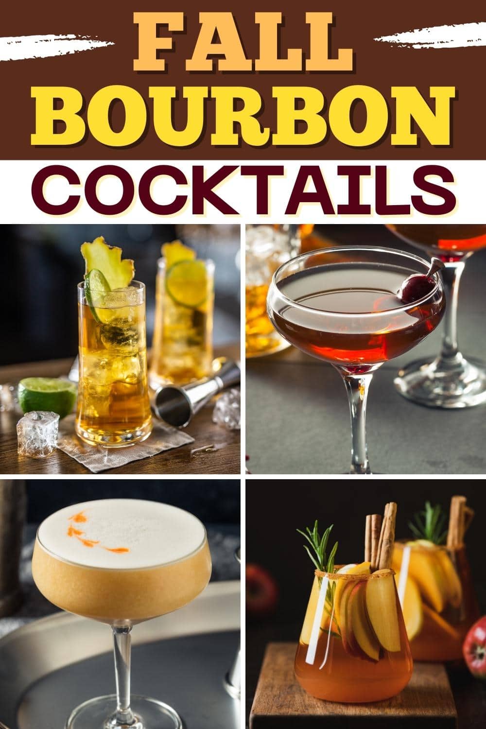 20 Best Fall Bourbon Cocktails (+ Easy Recipes) Insanely Good