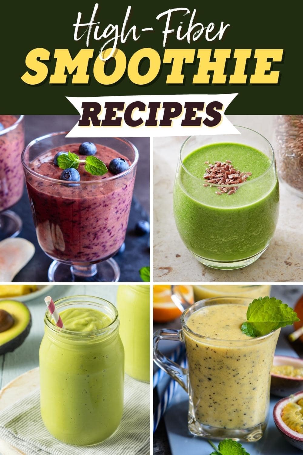 10-best-high-fiber-smoothie-recipes-we-love-insanely-good