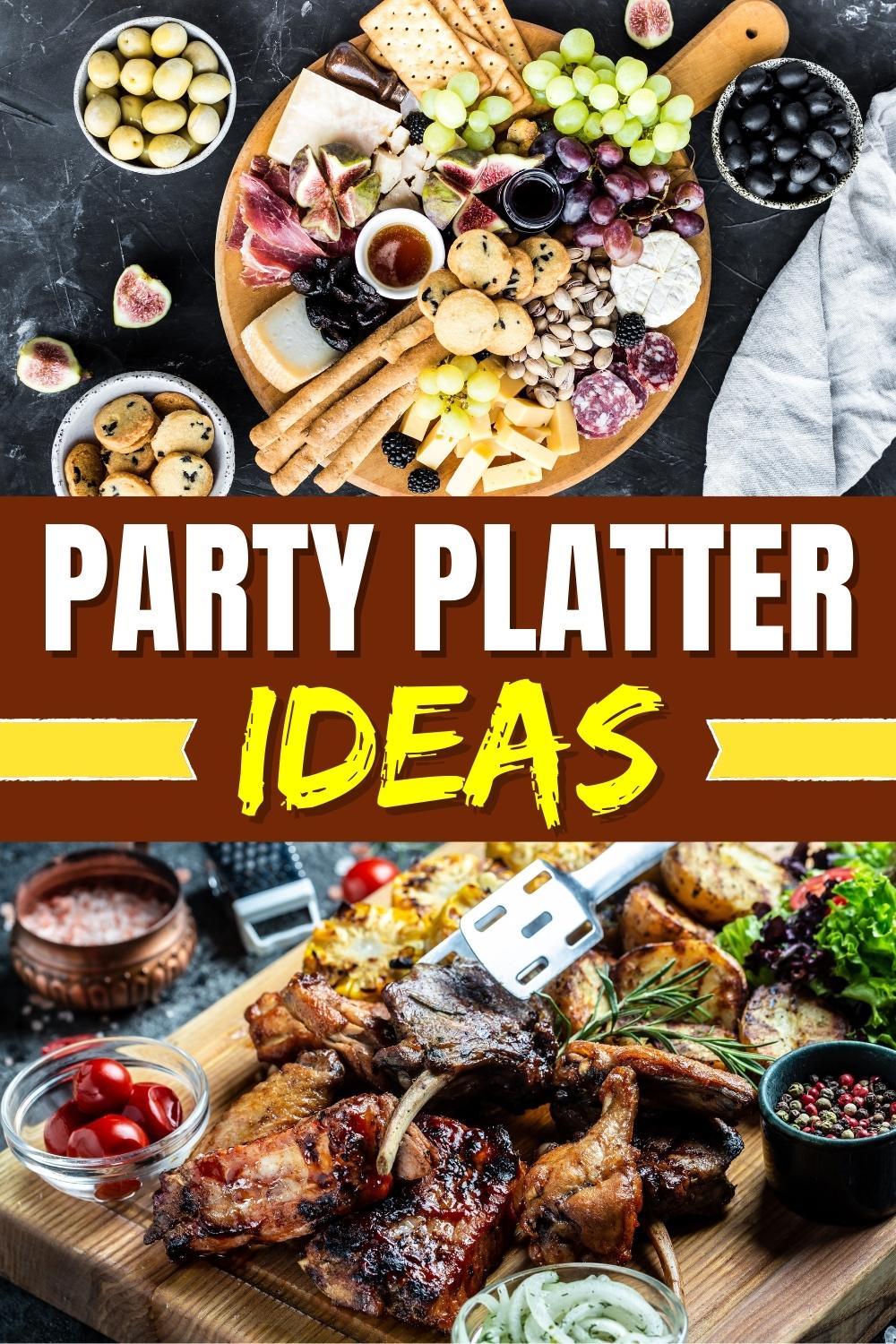 15 Easy Party Platter Ideas for Crowds - Insanely Good