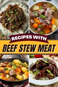 25 Best Recipes Using Beef Stew Meat - Insanely Good