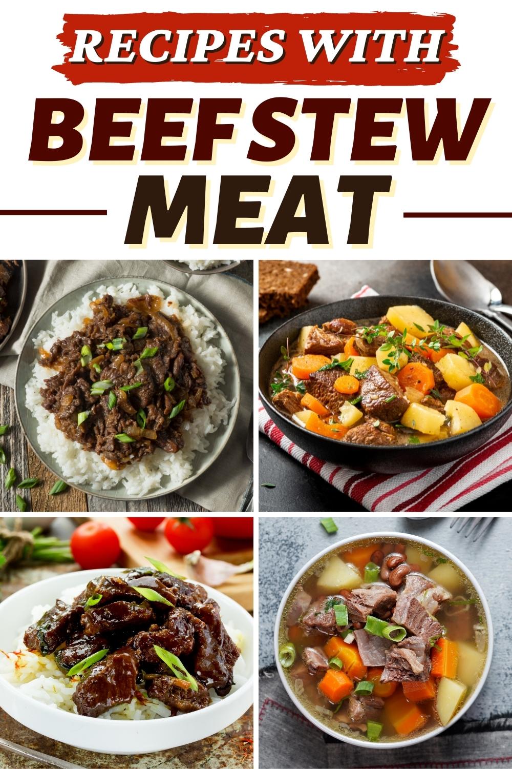 25 Best Recipes Using Beef Stew Meat - Insanely Good