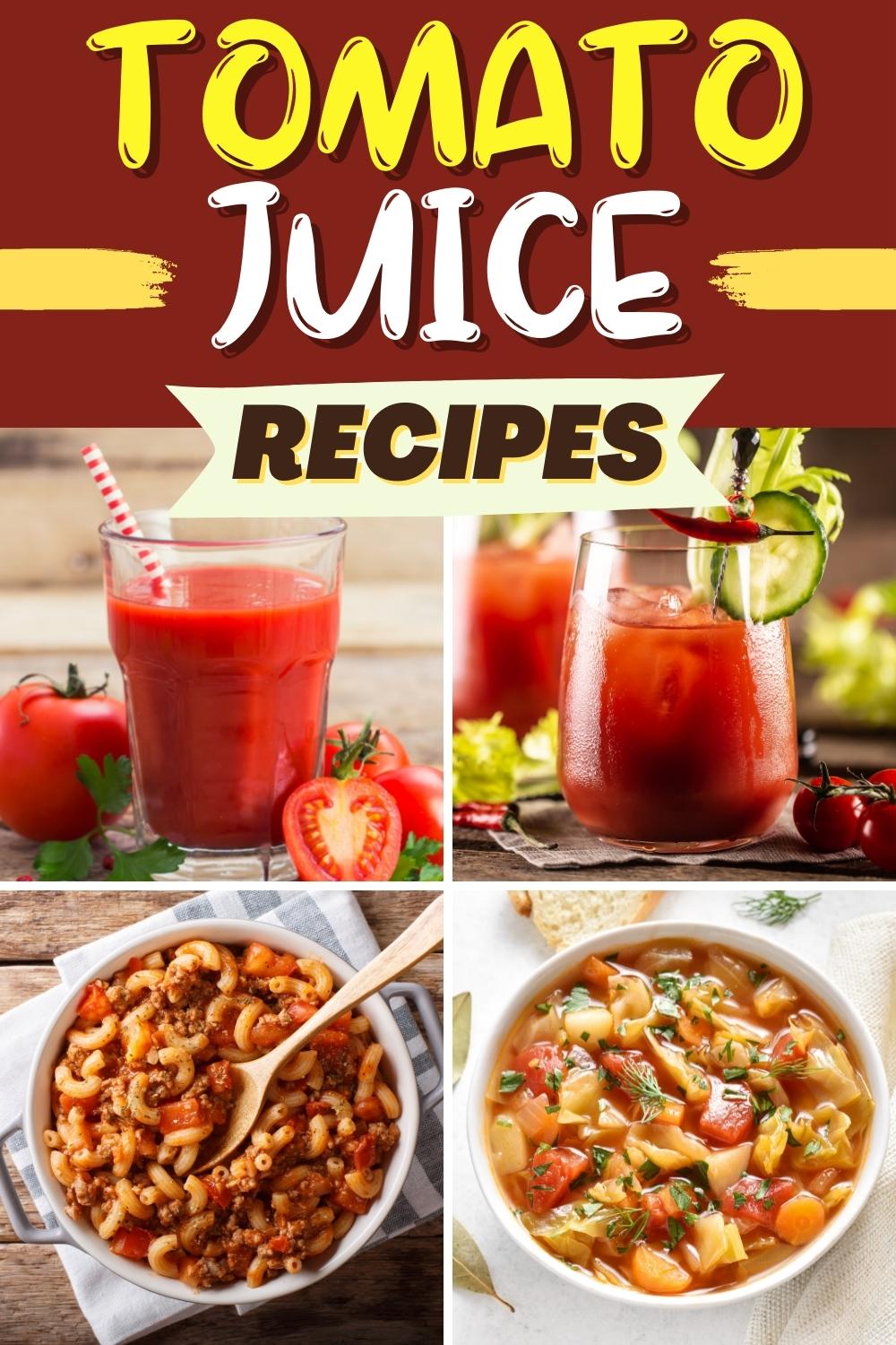 13 Easy Recipes With Tomato Juice Insanely Good