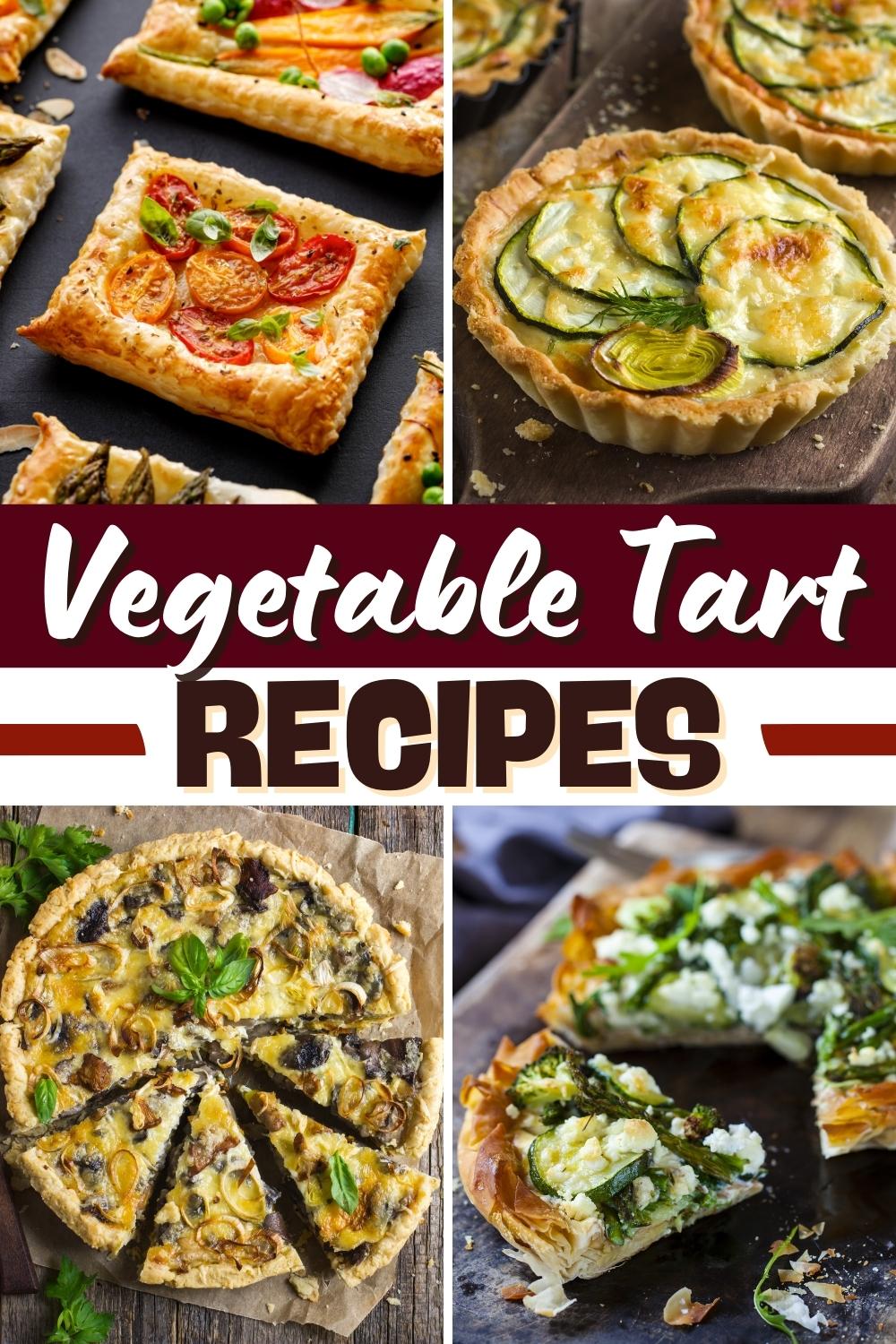 23 Best Vegetable Tart Recipes Insanely Good