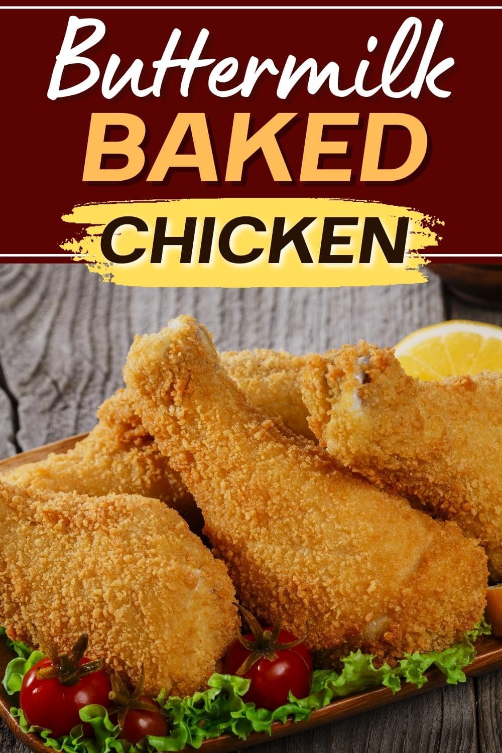 buttermilk-baked-chicken-insanely-good