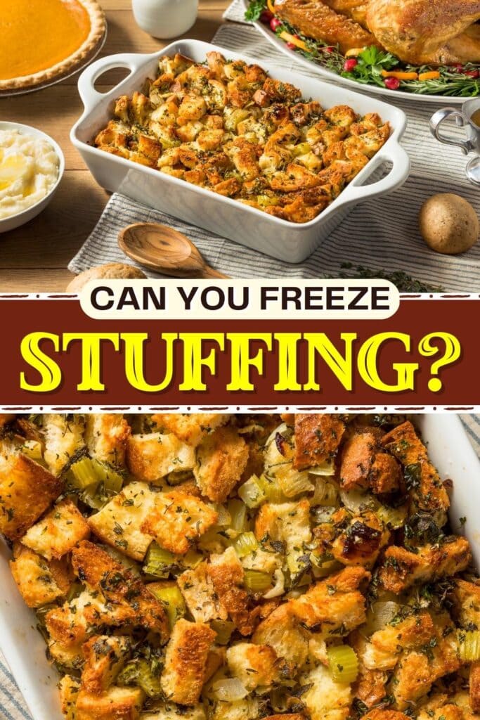 Can You Freeze Stuffing?
