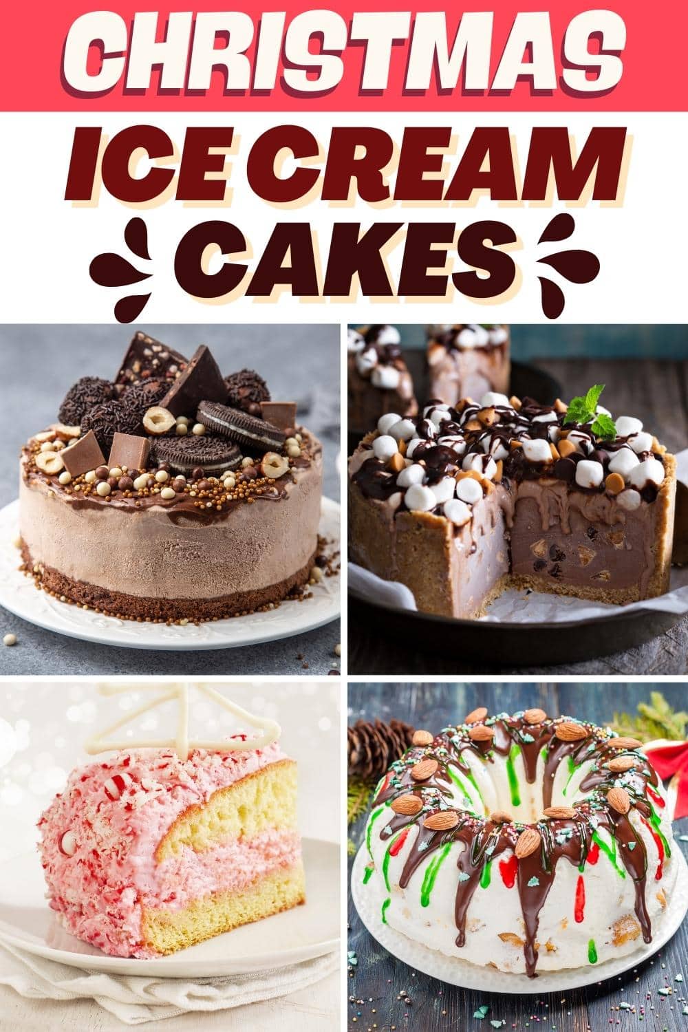 30 Christmas Ice Cream Cakes (+ Easy Recipes) - Insanely Good