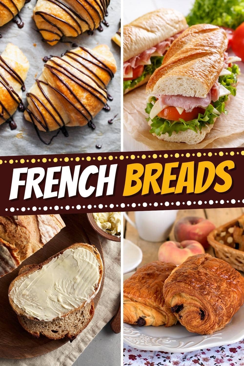 15 French Breads (Most Popular Types) - Insanely Good