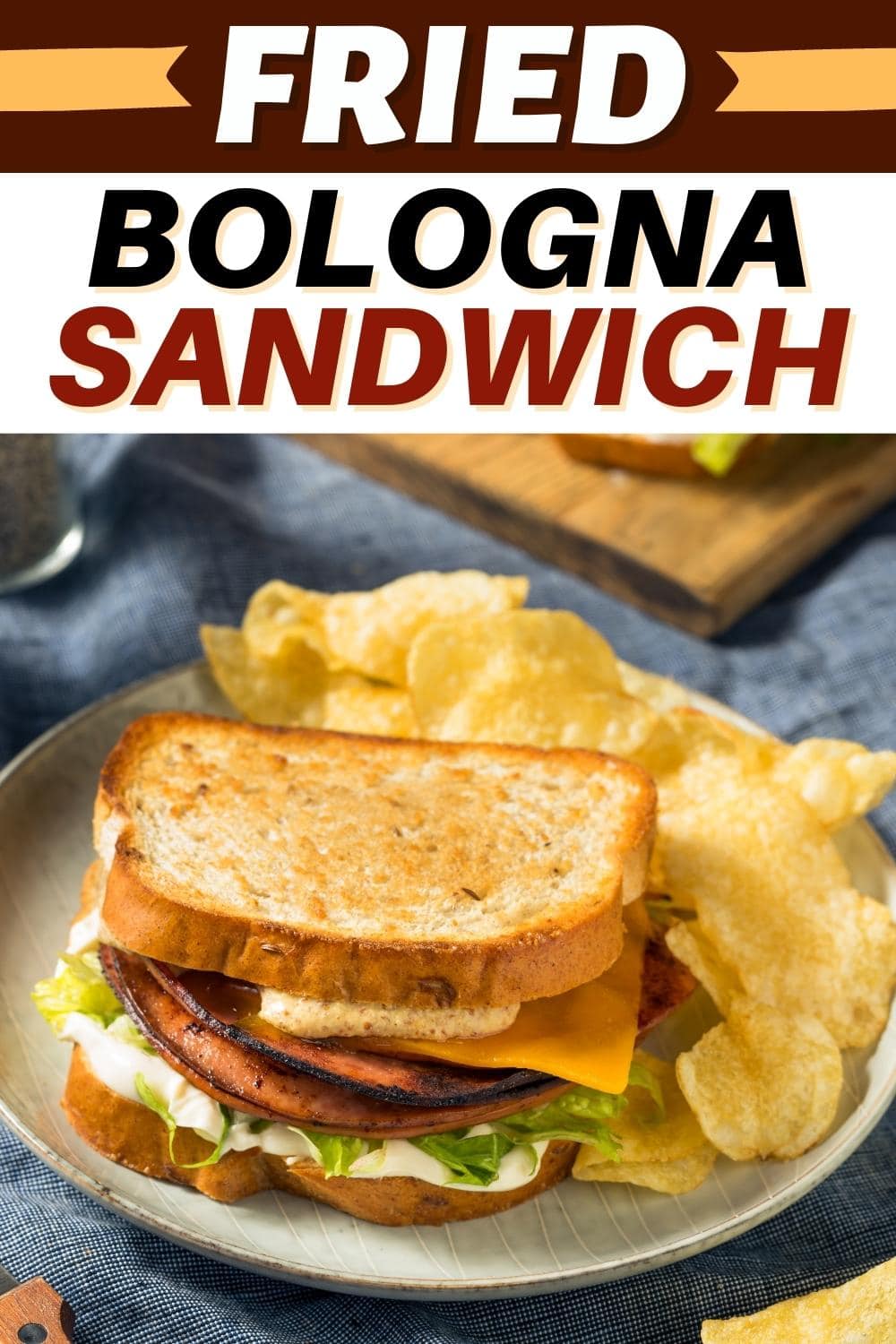 Fried Bologna Sandwich (Easy Recipe) - Insanely Good