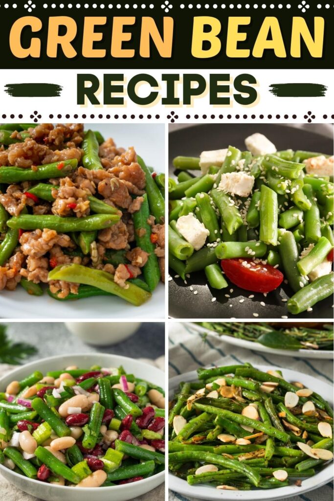 35 Best Green Bean Recipes (+ Easy Side Dishes) - Insanely Good