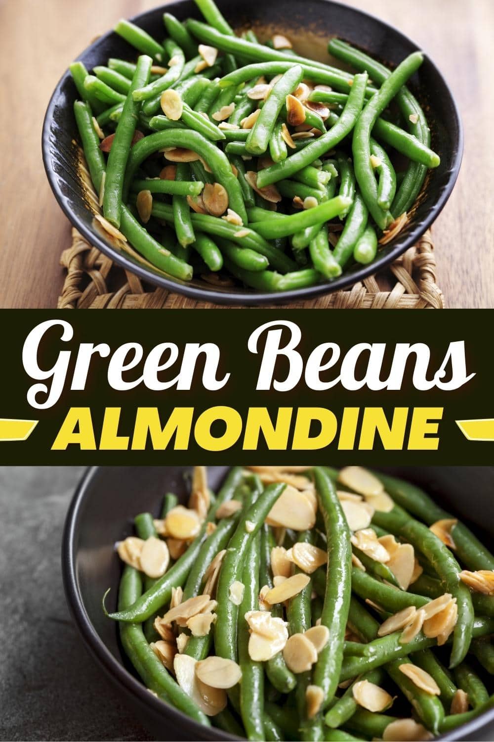 Green Beans Almondine (Easy Recipe) - Insanely Good