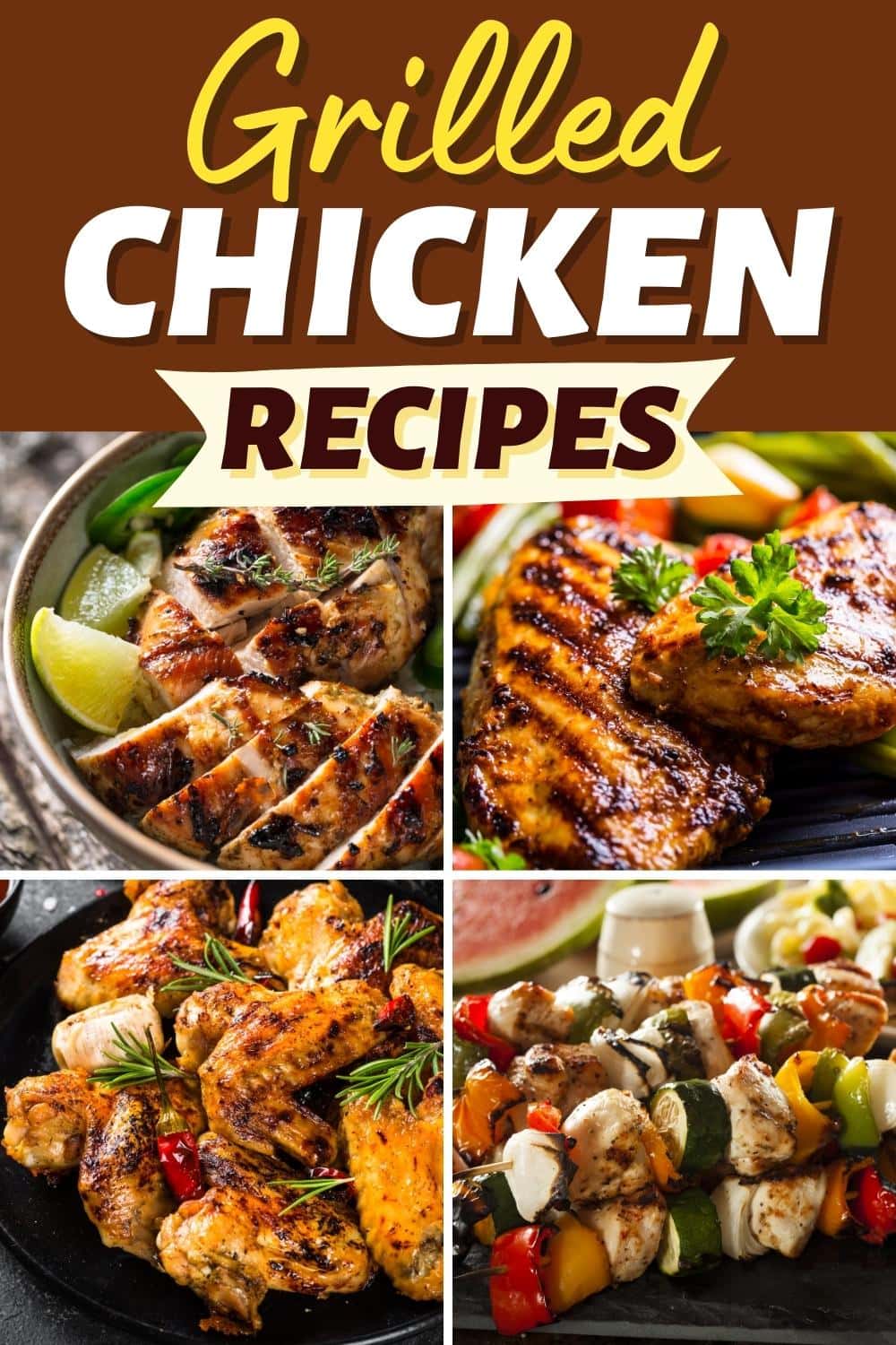 25 Easy Grilled Chicken Recipes to Put on Repeat - Insanely Good