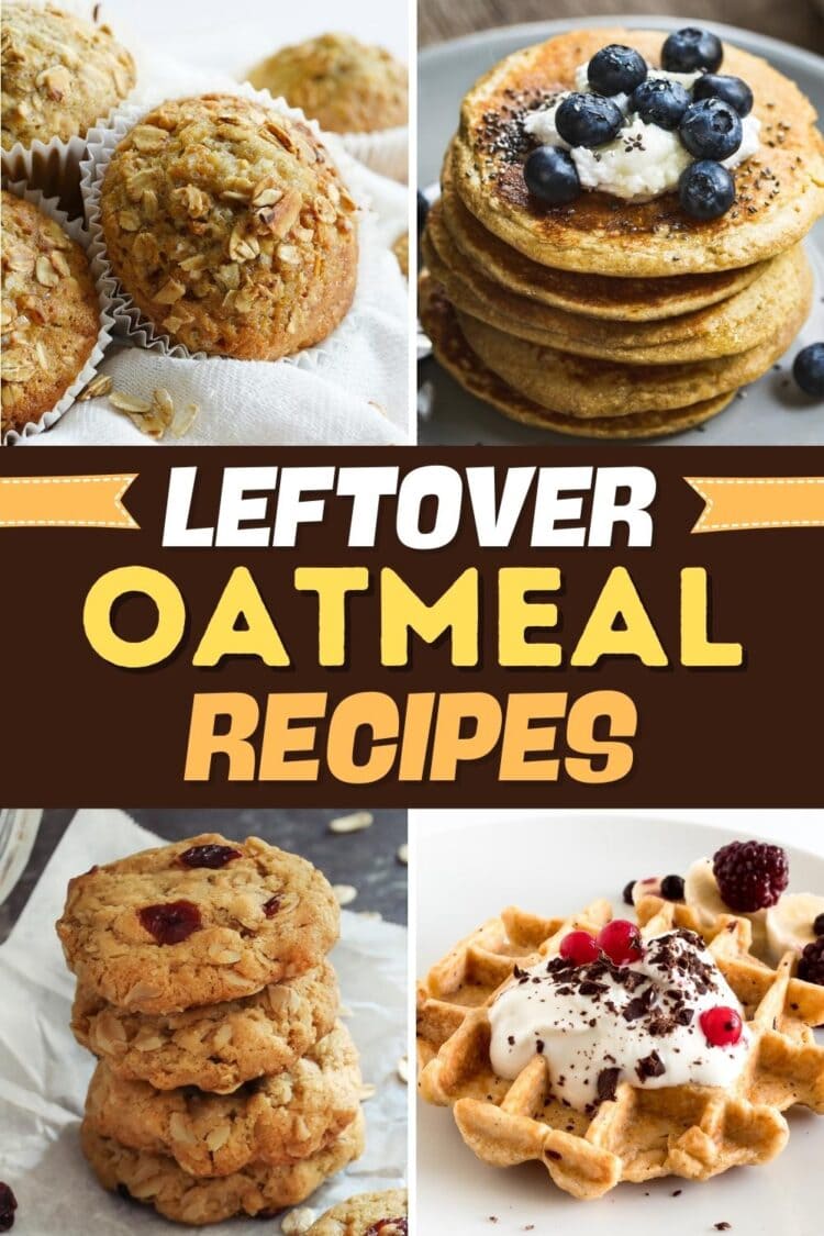 25 Easy Leftover Oatmeal Recipes and Ideas - Insanely Good