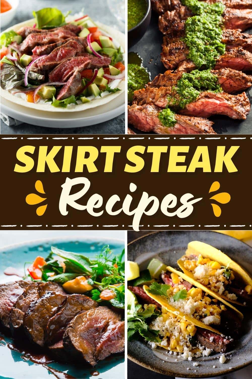10 Best Skirt Steak Recipes Insanely Good