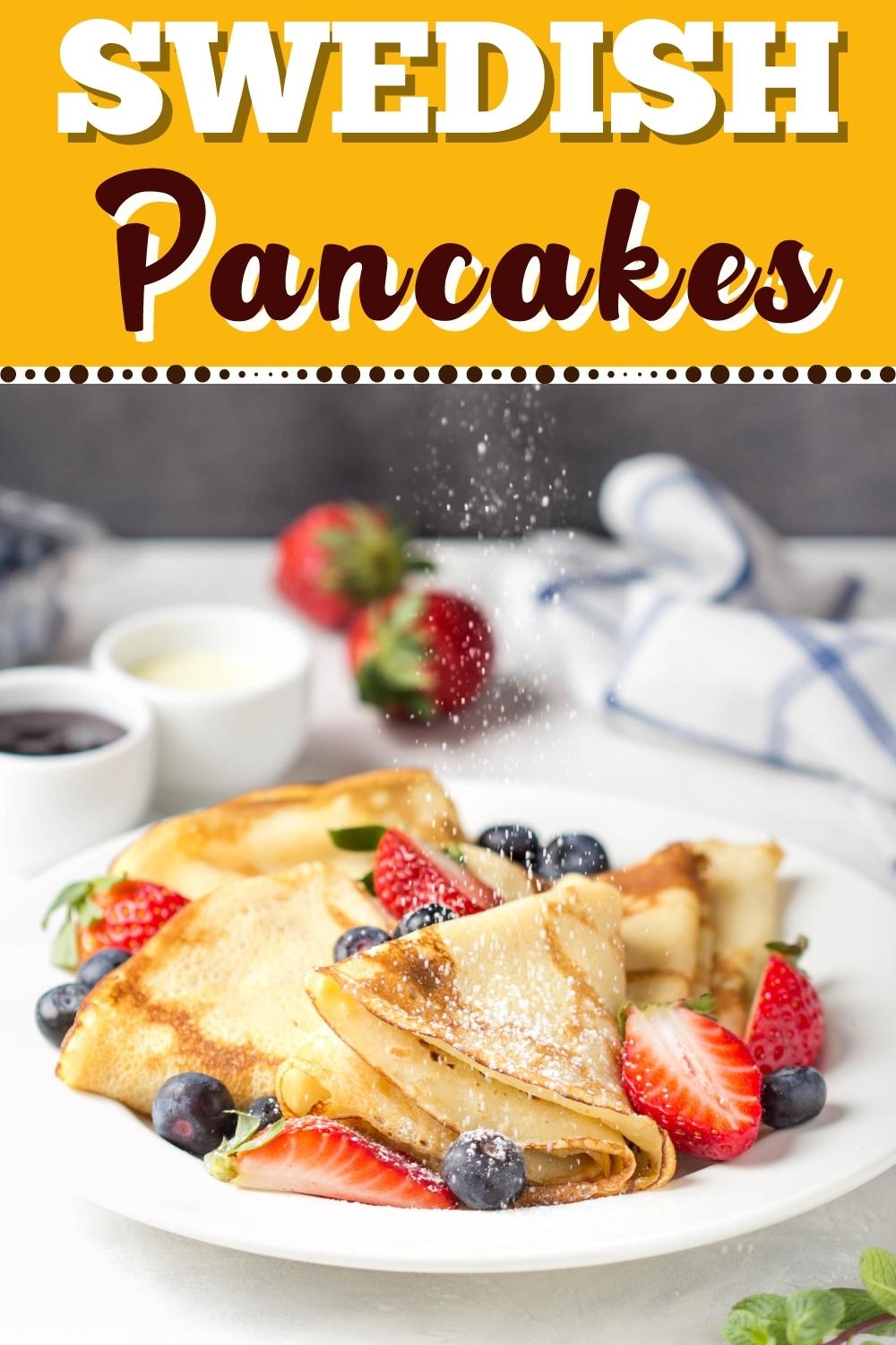 Authentic Swedish Pancakes Recipe Insanely Good