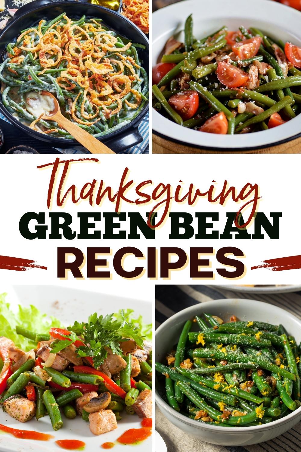 25 Best Thanksgiving Green Bean Recipes - Insanely Good